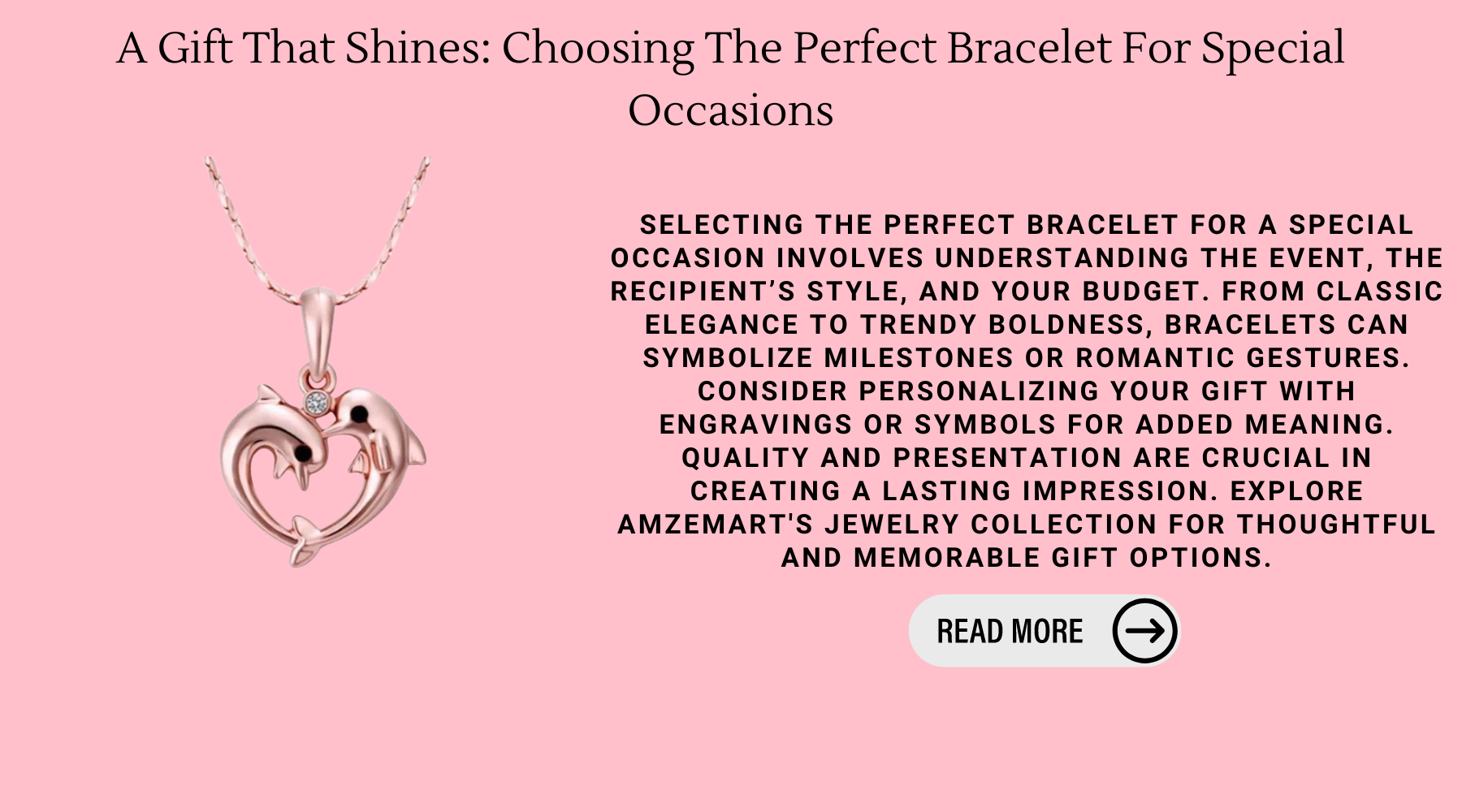 A Gift That Shines: Choosing The Perfect Bracelet For Special Occasions