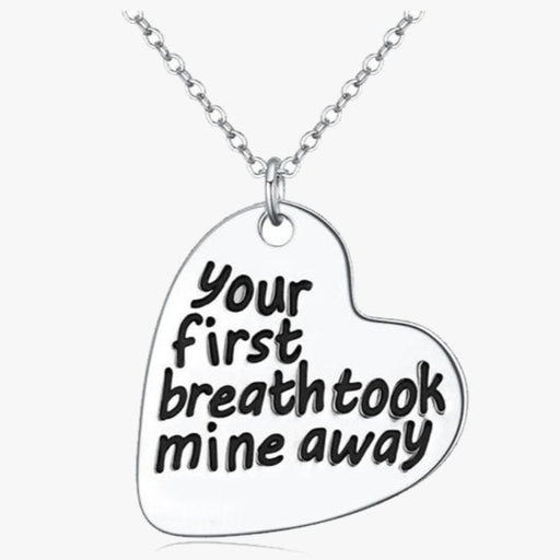 Your first breath took mine away - FREE SHIP DEALS